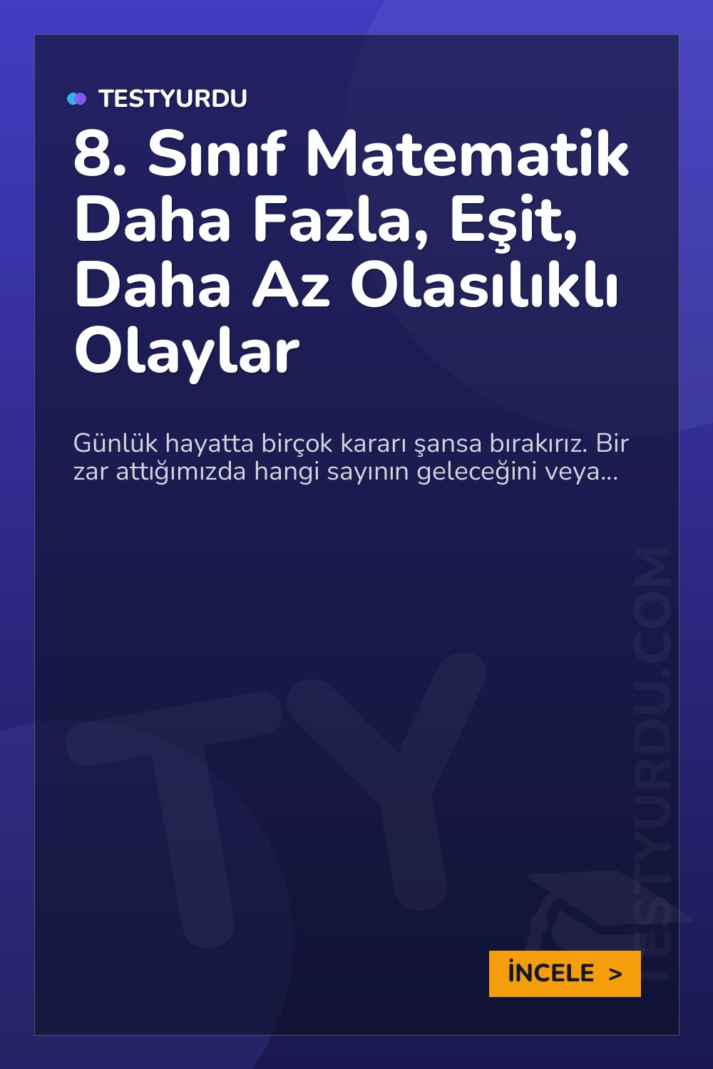8. Sınıf Matematik Daha Fazla, Eşit, Daha Az Olasılıklı Olaylar
