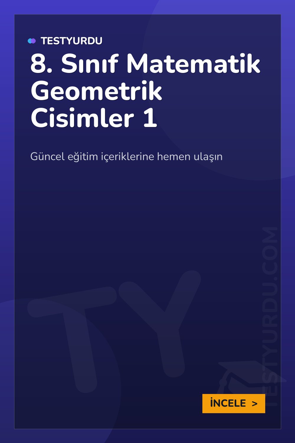 8. Sınıf Matematik Geometrik Cisimler 1