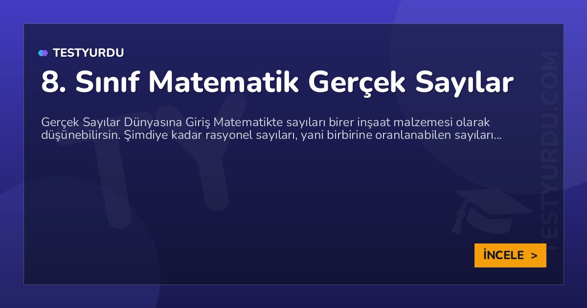 8. Sınıf Matematik Gerçek Sayılar