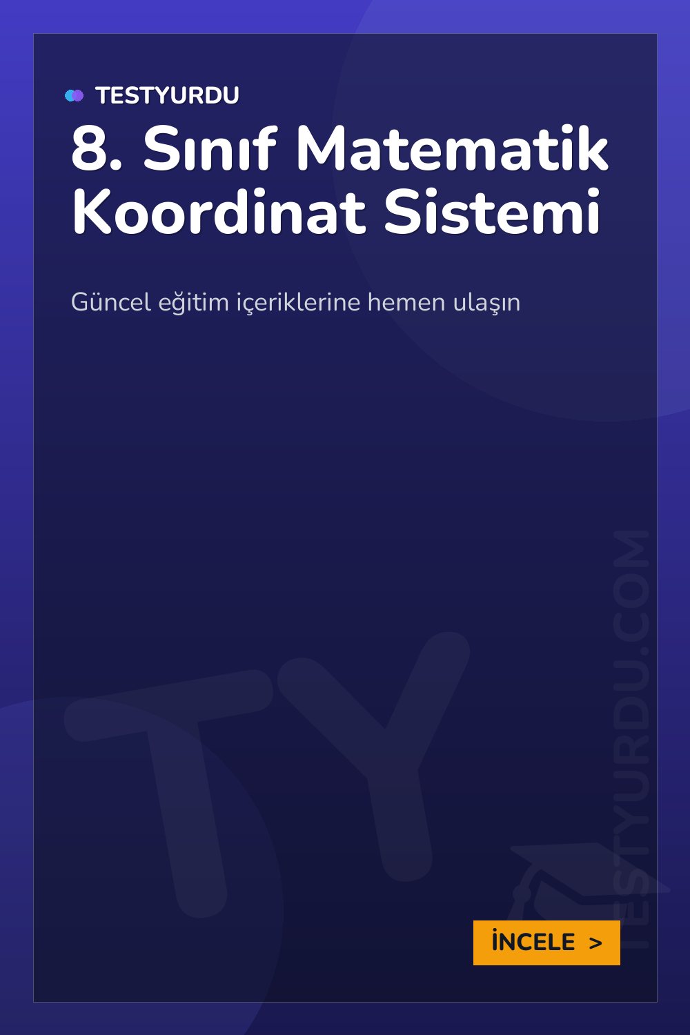 8. Sınıf Matematik Koordinat Sistemi