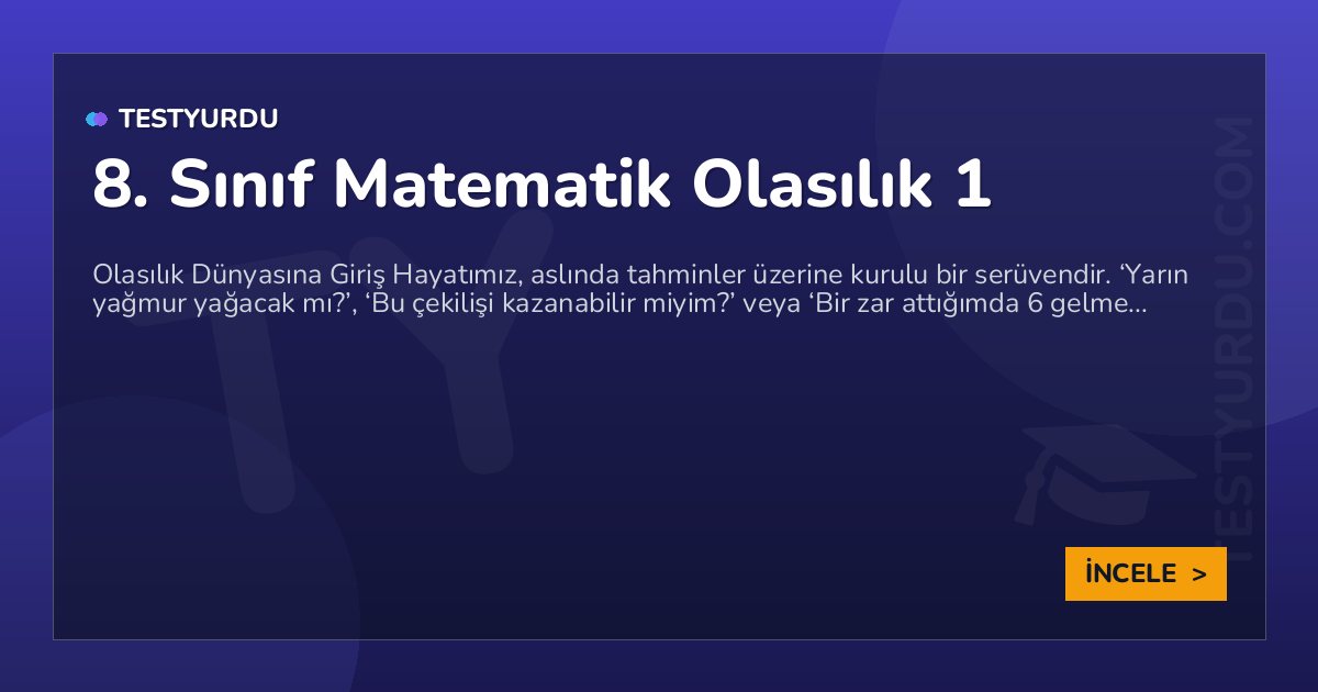 8. Sınıf Matematik Olasılık 1 1 8. Sınıf Matematik Olasılık 1