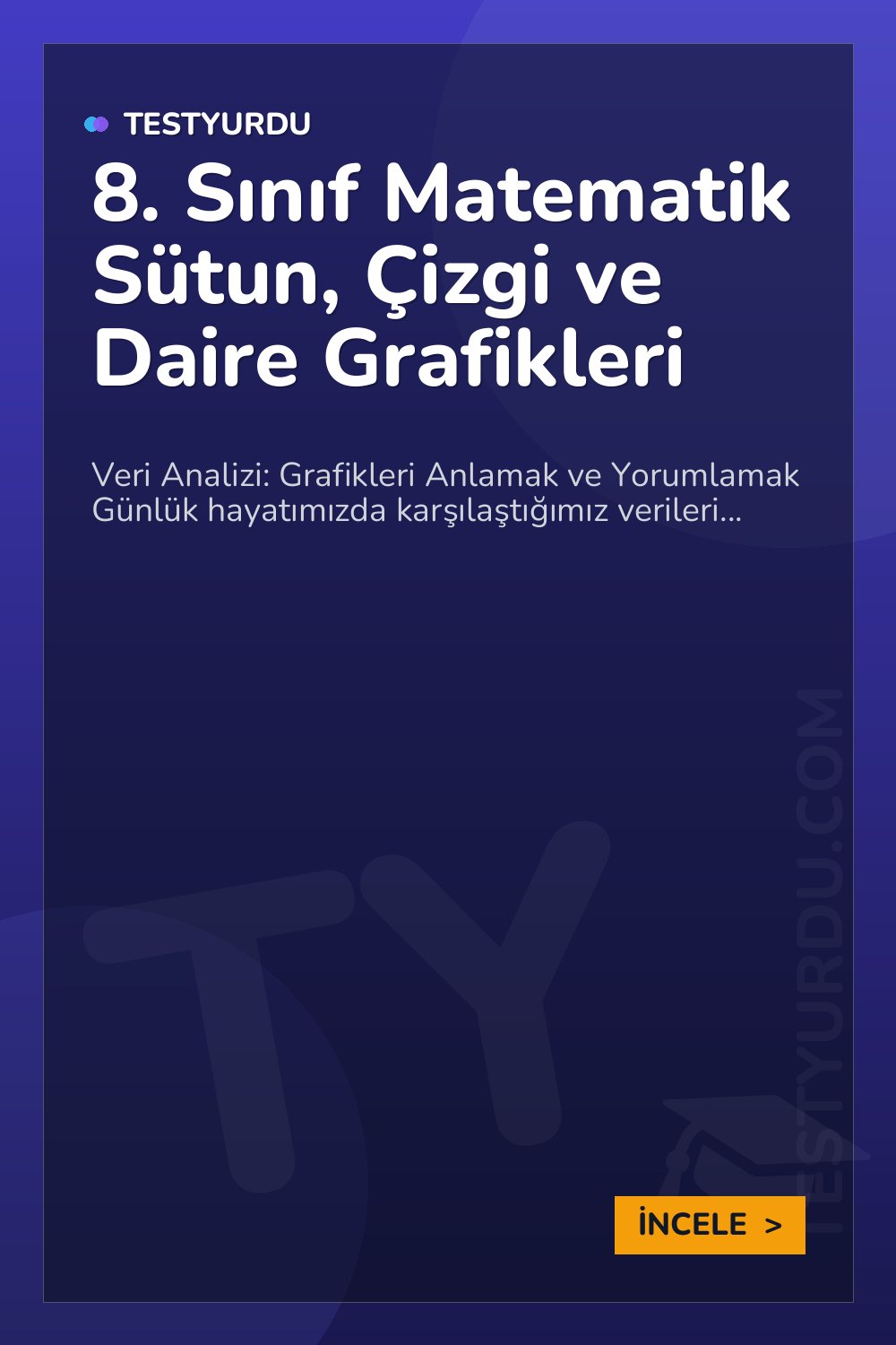8. Sınıf Matematik Sütun, Çizgi ve Daire Grafikleri