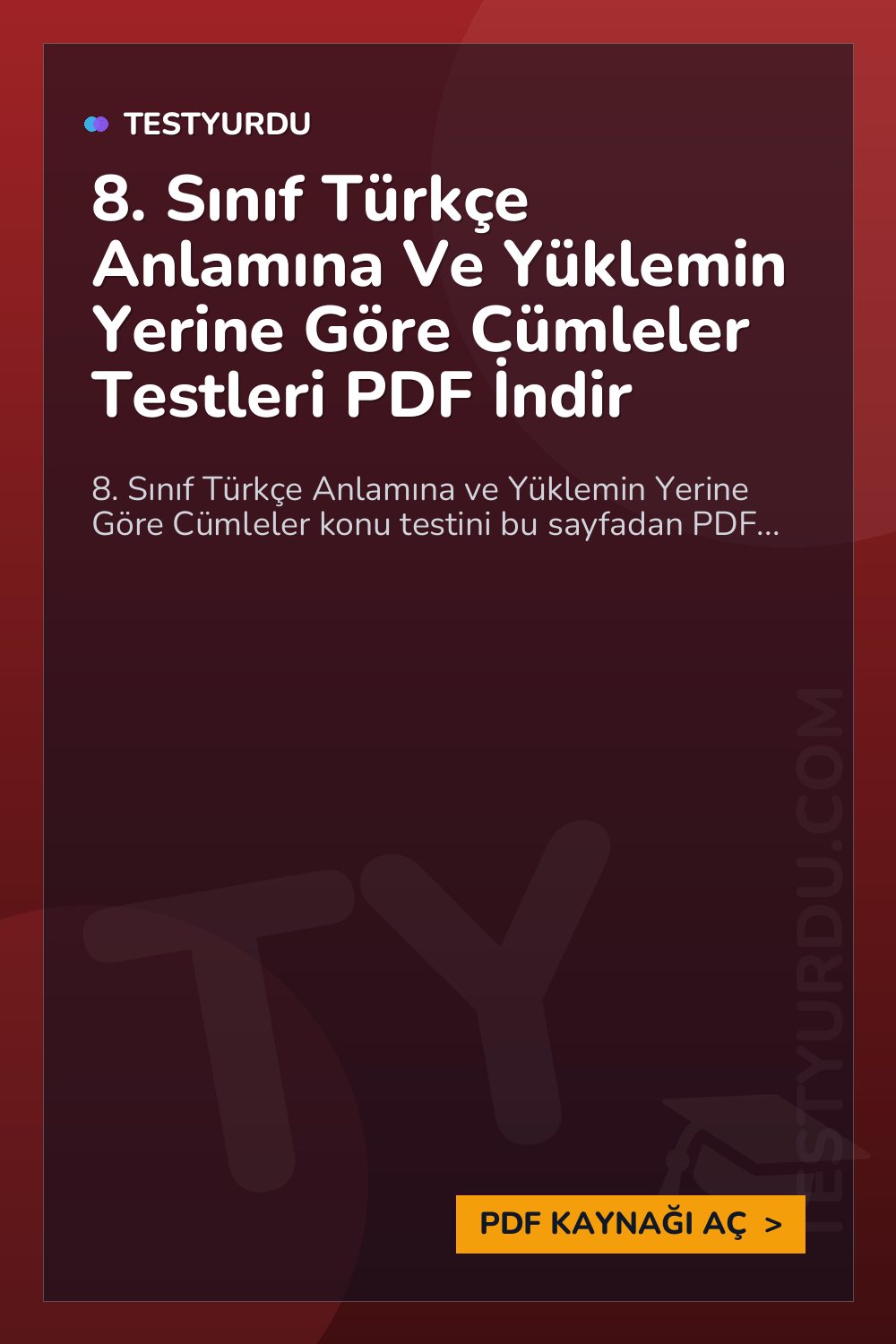 8. Sınıf Türkçe Anlamına Ve Yüklemin Yerine Göre Cümleler Testleri PDF İndir