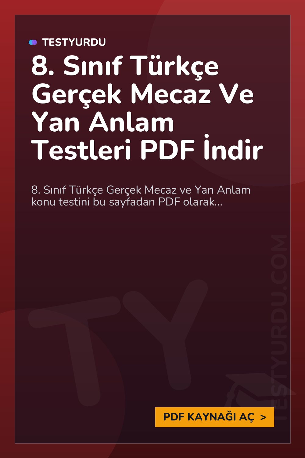 8. Sınıf Türkçe Gerçek Mecaz Ve Yan Anlam Testleri PDF İndir