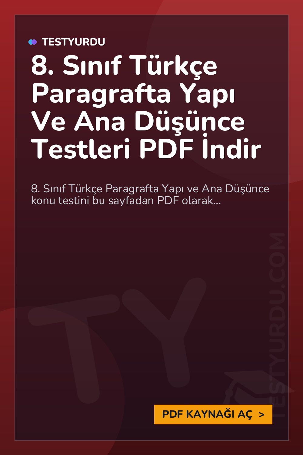 8. Sınıf Türkçe Paragrafta Yapı Ve Ana Düşünce Testleri PDF İndir