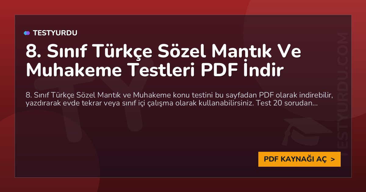 8. Sınıf Türkçe Sözel Mantık Ve Muhakeme Testleri PDF İndir
