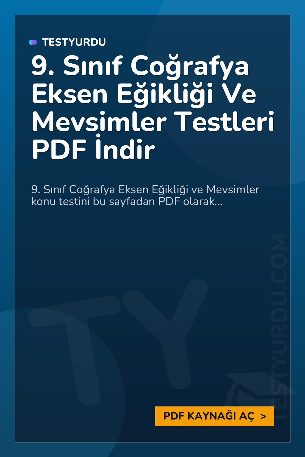 9. Sınıf Coğrafya Eksen Eğikliği Ve Mevsimler Testleri PDF İndir