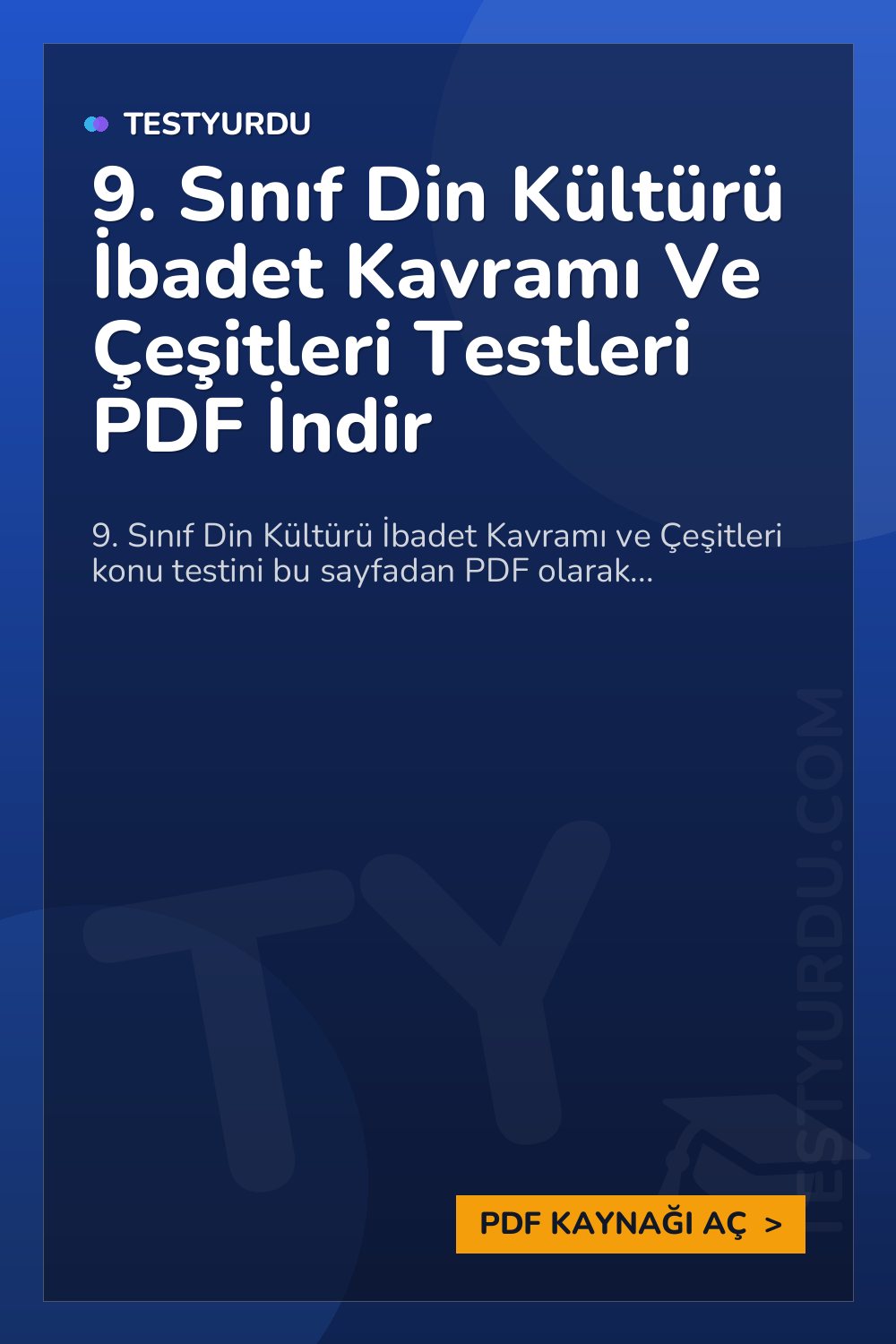 9. Sınıf Din Kültürü İbadet Kavramı Ve Çeşitleri Testleri PDF İndir