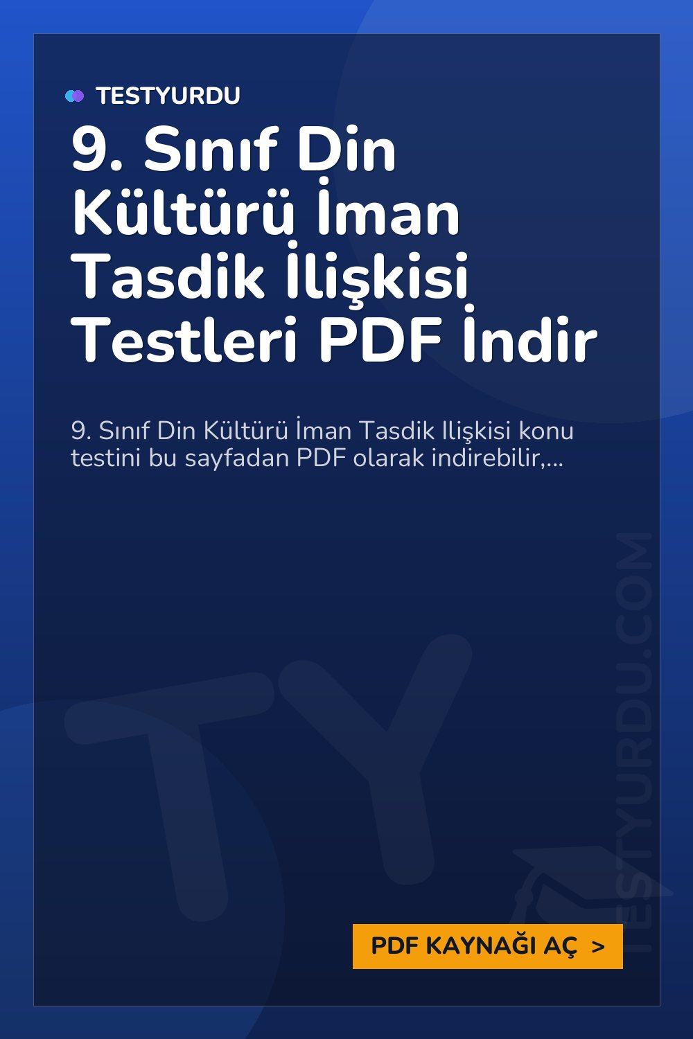 9. Sınıf Din Kültürü İman Tasdik İlişkisi Testleri PDF İndir
