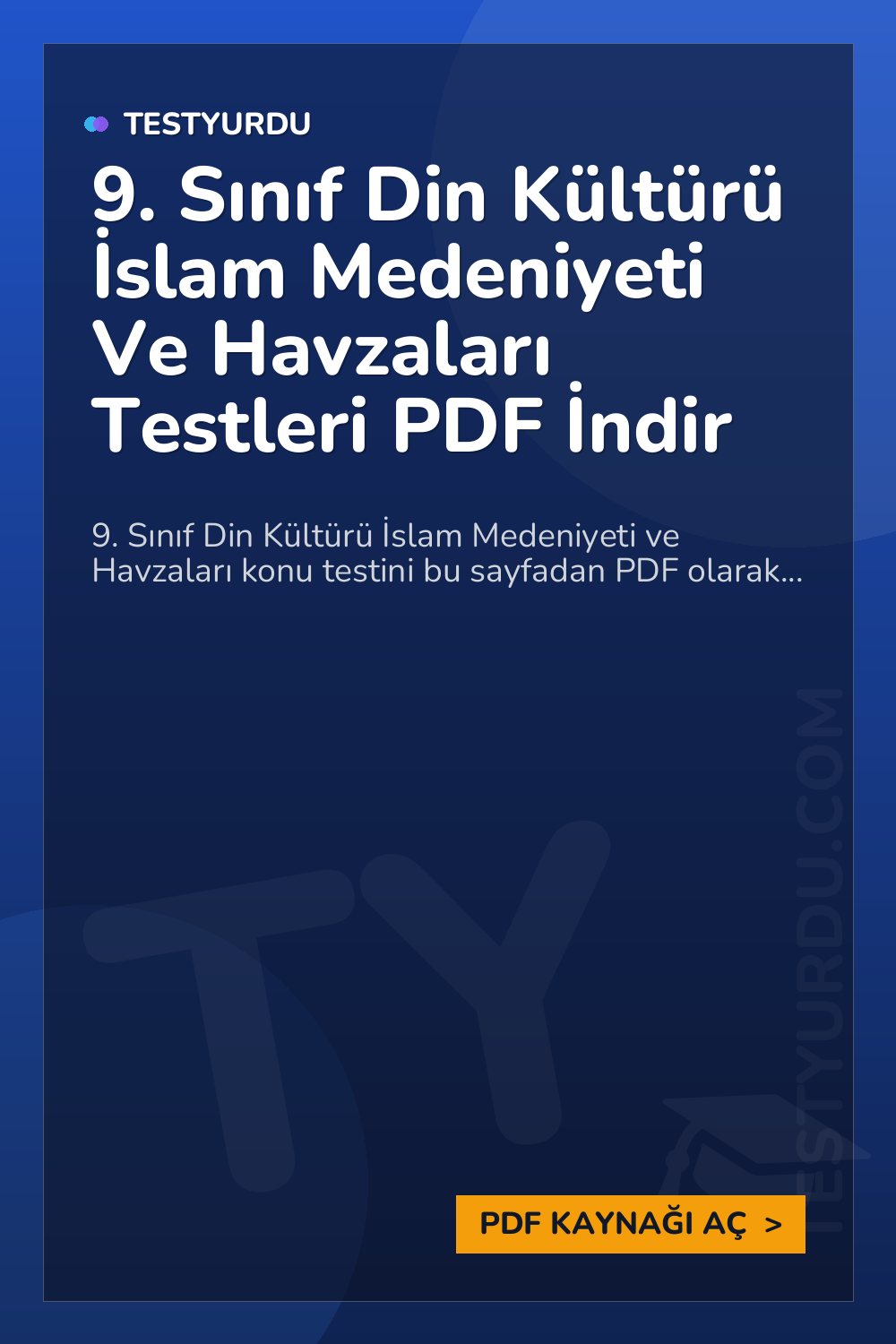 9. Sınıf Din Kültürü İslam Medeniyeti Ve Havzaları Testleri PDF İndir