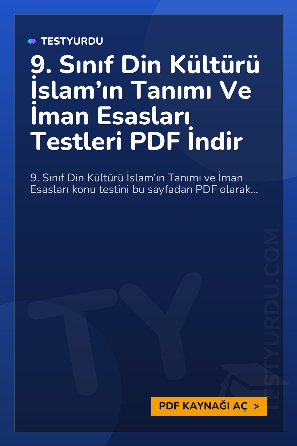 9. Sınıf Din Kültürü İslam’ın Tanımı Ve İman Esasları Testleri PDF İndir