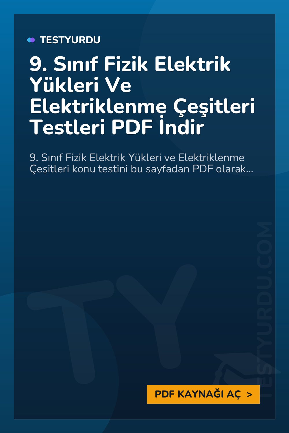 9. Sınıf Fizik Elektrik Yükleri Ve Elektriklenme Çeşitleri Testleri PDF İndir