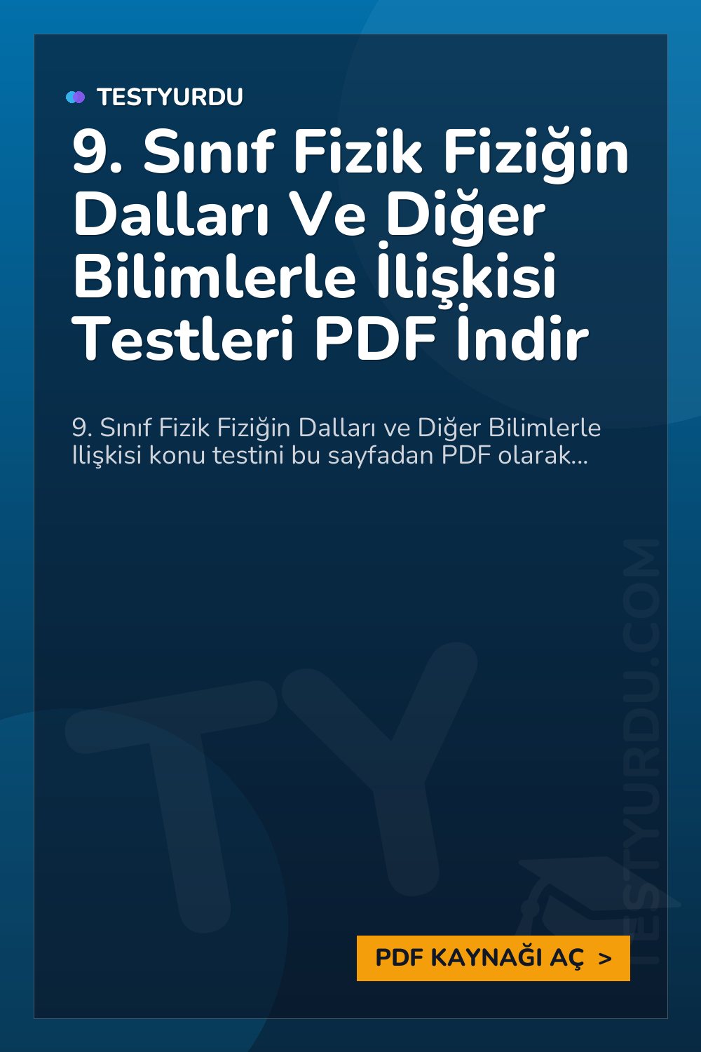 9. Sınıf Fizik Fiziğin Dalları Ve Diğer Bilimlerle İlişkisi Testleri PDF İndir