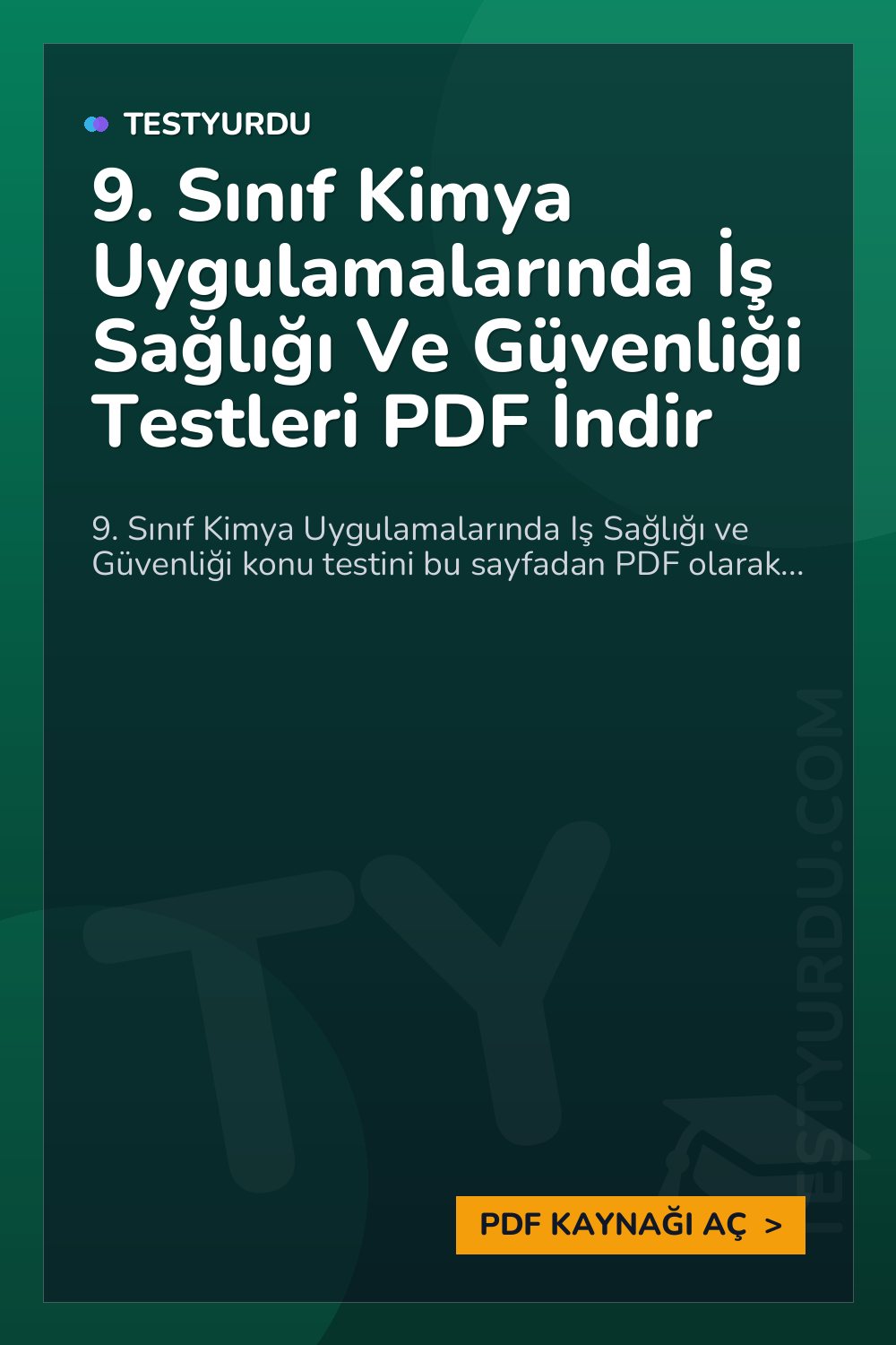 9. Sınıf Kimya Uygulamalarında İş Sağlığı Ve Güvenliği Testleri PDF İndir