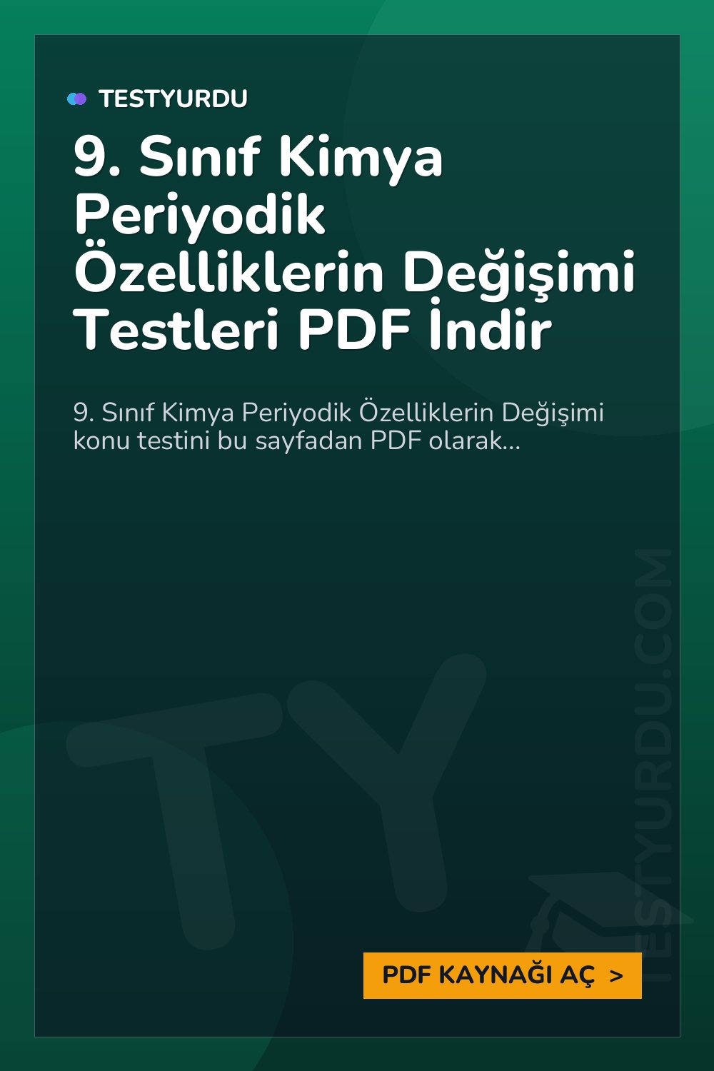 9. Sınıf Kimya Periyodik Özelliklerin Değişimi Testleri PDF İndir