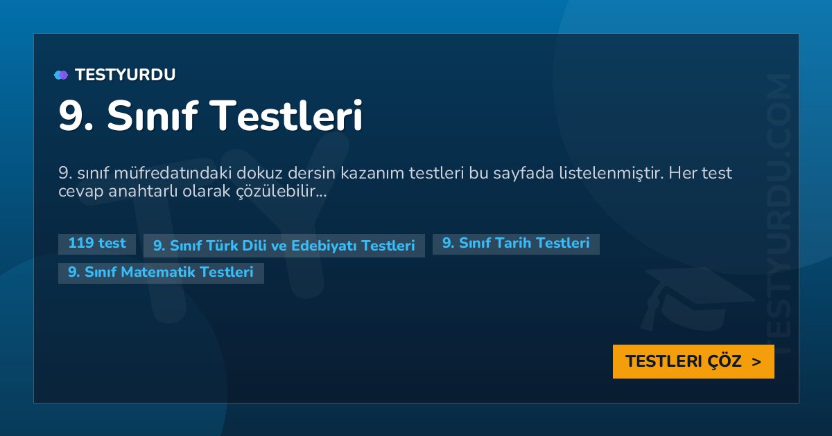 9. Sınıf Testleri 1 9. Sınıf Testleri