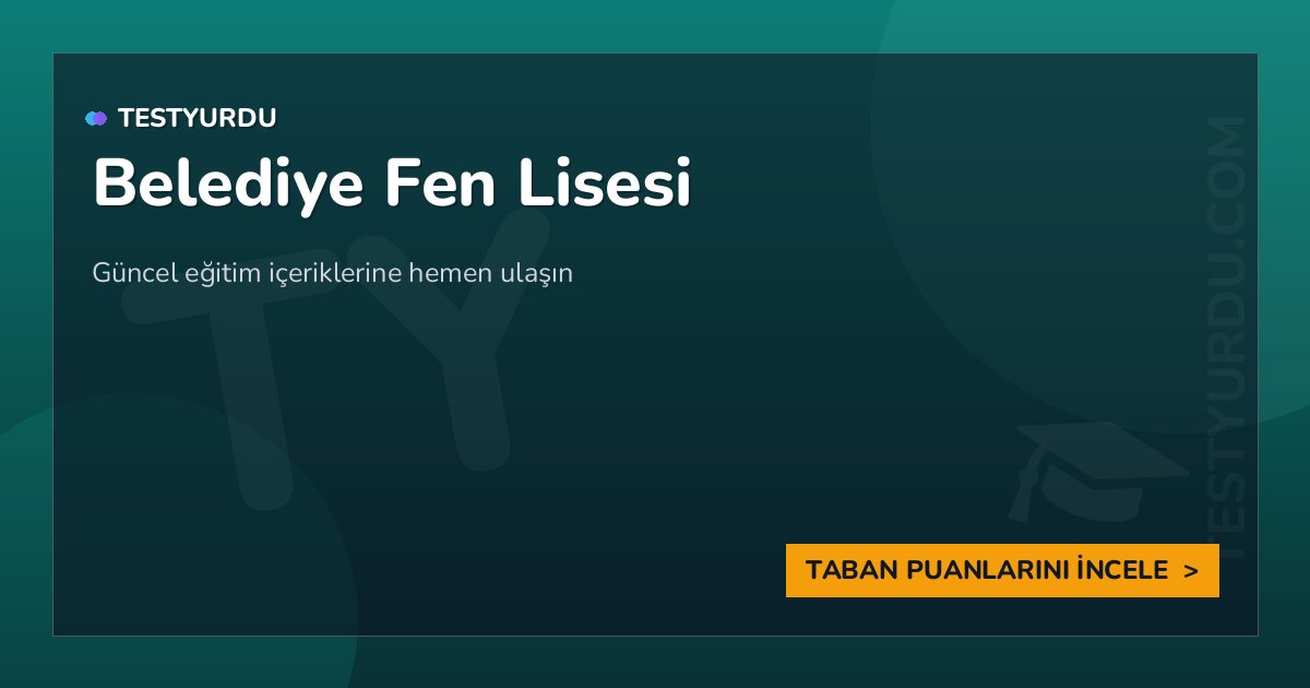Belediye Fen L. 1 Belediye Fen Lisesi