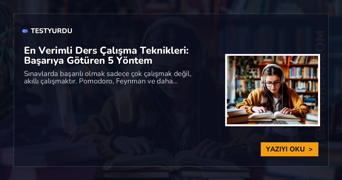 En Verimli Ders Çalışma Teknikleri: Başarıya Götüren 5 Yöntem 2 En Verimli Ders Çalışma Teknikleri: Başarıya Götüren 5 Yöntem