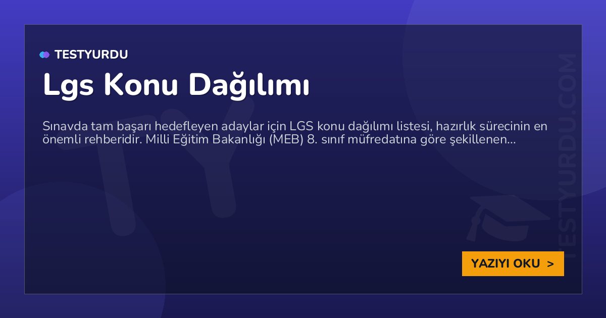 Lgs Konu Dağılımı 1 Lgs Konu Dağılımı