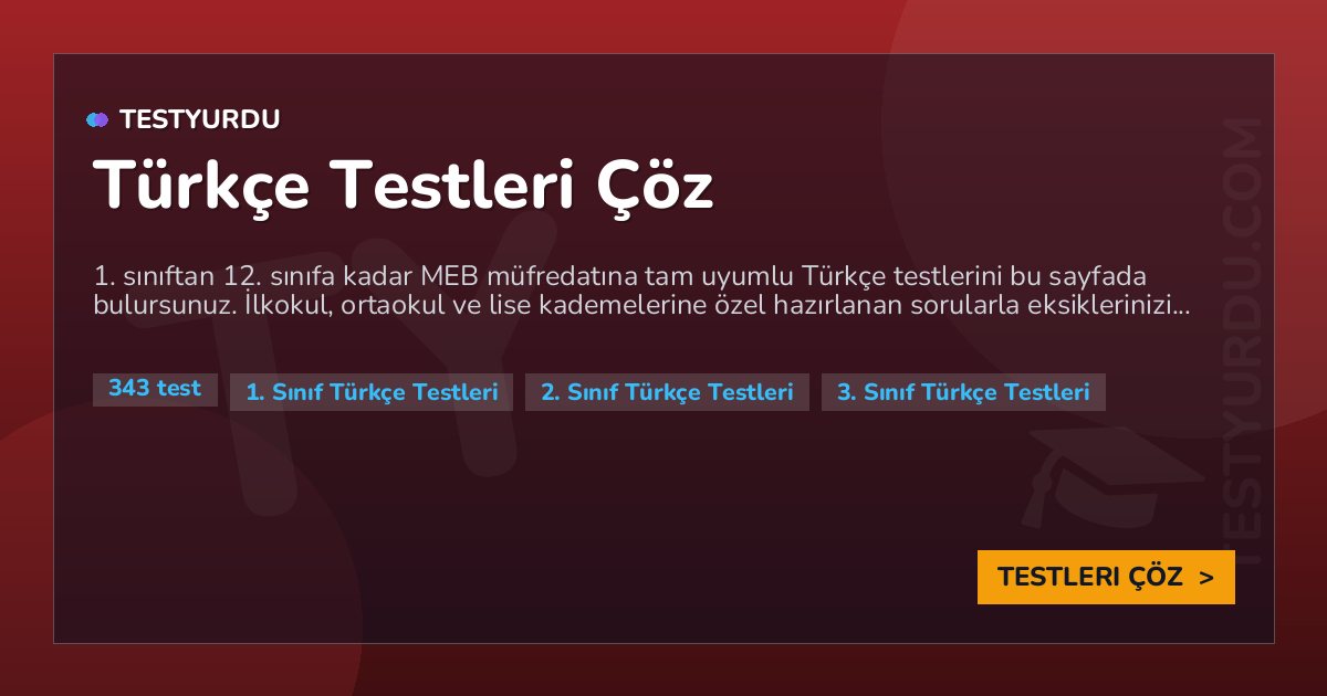 Türkçe Testleri Çöz 1 Türkçe Testleri Çöz