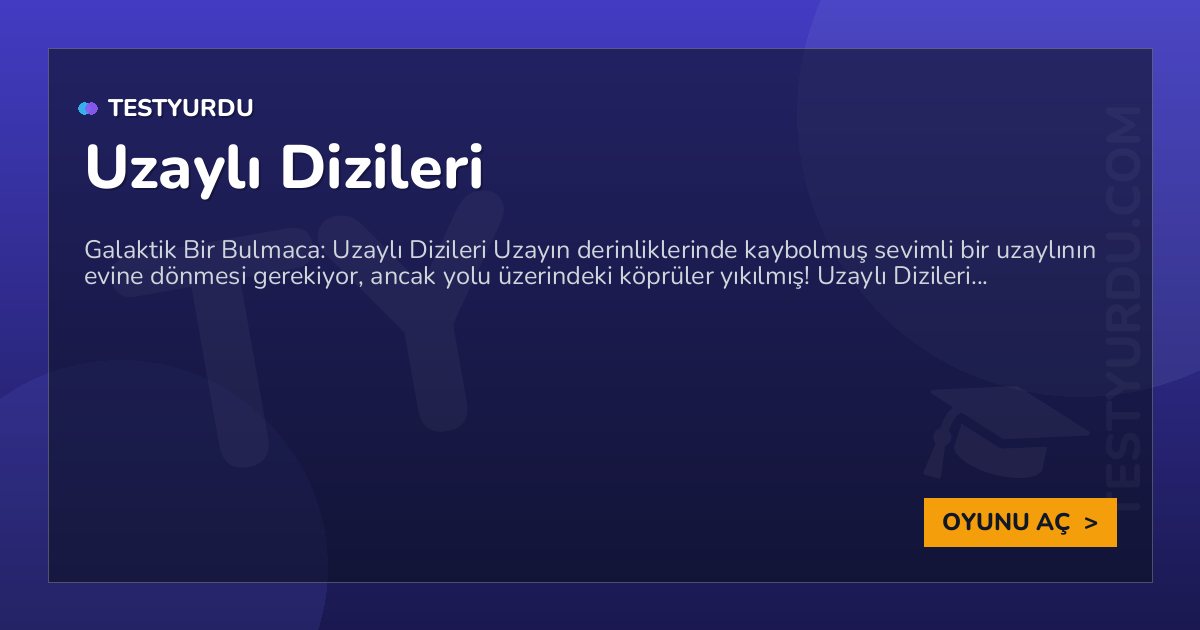 Uzaylı Dizileri