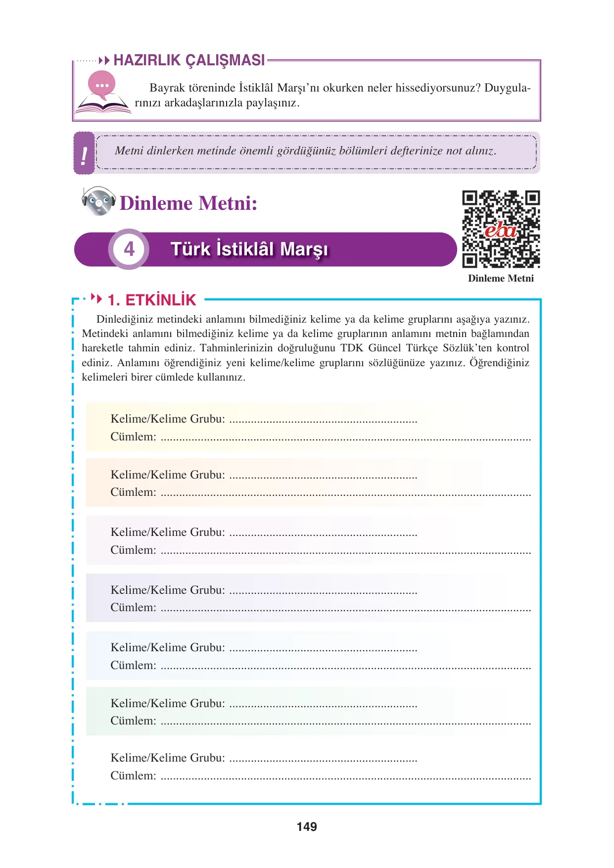 8. Sınıf Türkçe Ders Kitabı Cevapları - Hecce Yayınları Sayfa 149 Çözüm Görseli 8. Sınıf Türkçe Ders Kitabı Cevapları - Hecce Yayınları Sayfa 149 Cevabı