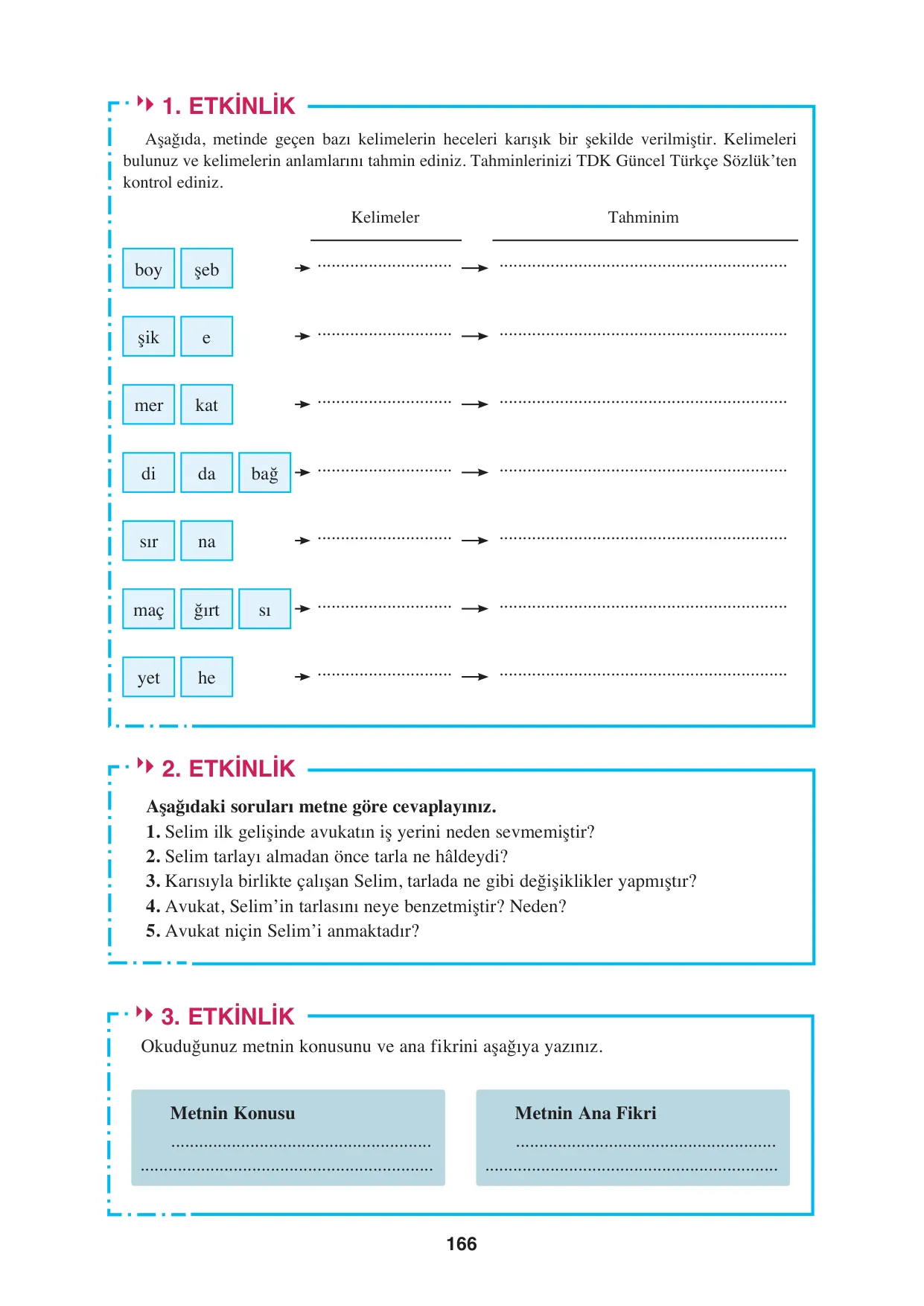 8. Sınıf Türkçe Ders Kitabı Cevapları - Hecce Yayınları Sayfa 166 Çözüm Görseli 8. Sınıf Türkçe Ders Kitabı Cevapları - Hecce Yayınları Sayfa 166 Cevabı